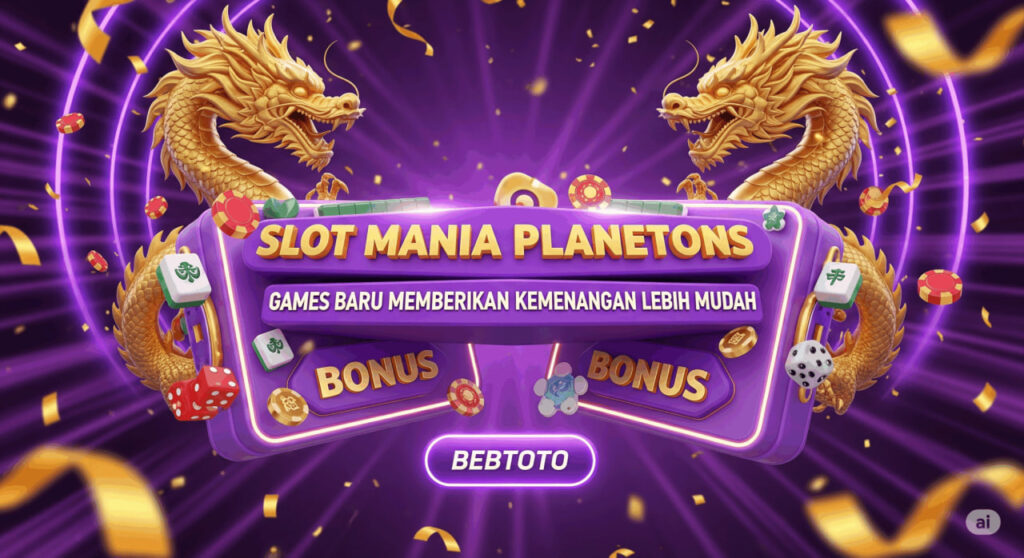 🌐Slot Mania BEBTOTO: Games Planetons Terbaik di Asia 2025.